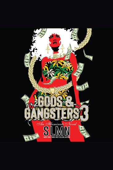 Gods & Gangsters 3 - An Illuminati Novel - cover