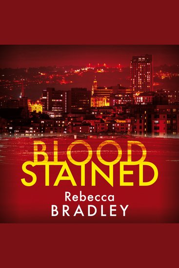 Blood Stained - Detective Claudia Nunn Book 1 - cover