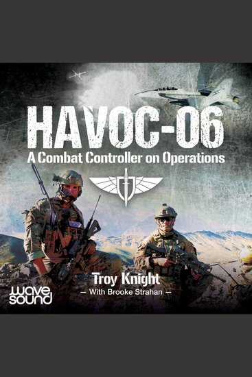 Havoc-06 - A Combat Controller on Operations - cover