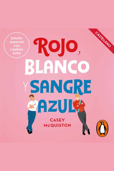 Rojo blanco y sangre azul (Castellano) - cover