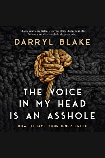 The Voice in my Head is an Asshole - How to tame your inner critic - cover