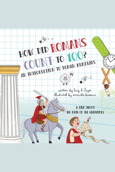 How Did Romans Count to 100? An Introduction to Roman Numerals - An Audiobook About the Math of the Gladiators - cover