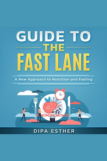 Guide to The Fast Lane - A New Approach to Nutrition and Fasting - cover