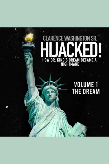 Hijacked! - How Dr King's Dream Became a Nightmare - cover