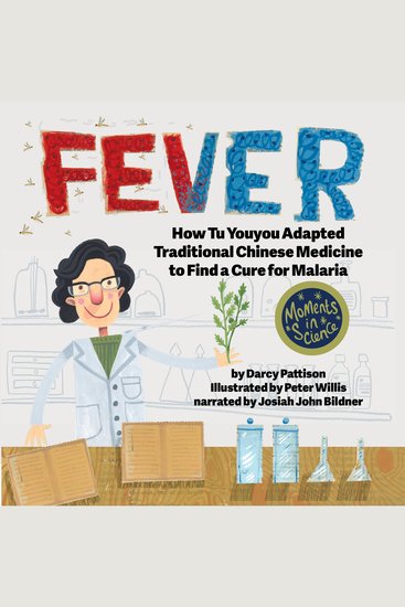 FEVER - How Tu Youyou Adapted Traditional Chinese Medicine to Find a Cure for Malaria - cover