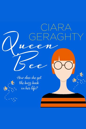 Queen Bee: Shortlisted for the Irish Book Awards The relatable sharp and funny new novel on menopause midlife and family from the bestselling author - cover