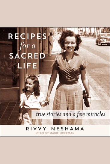 Recipes for a Sacred Life - True Stories and a Few Miracles - cover