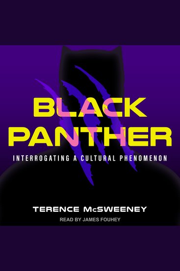 Black Panther - Interrogating a Cultural Phenomenon - cover