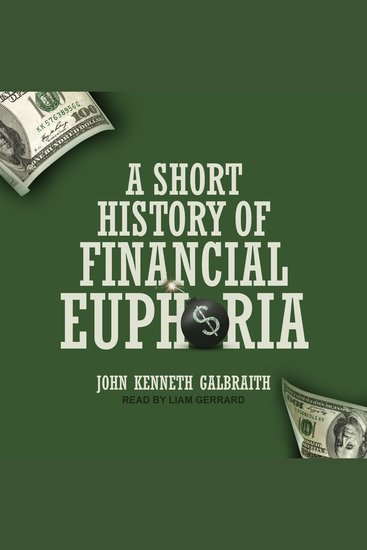 A Short History of Financial Euphoria - cover