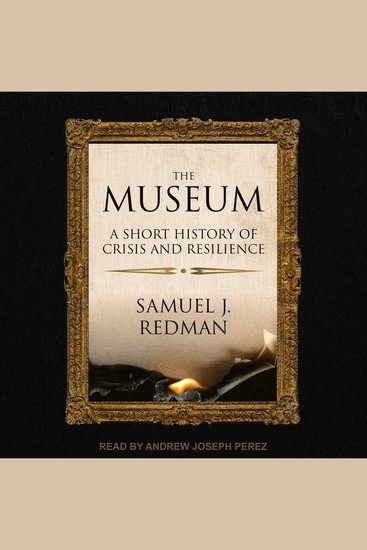 The Museum - A Short History of Crisis and Resilience - cover