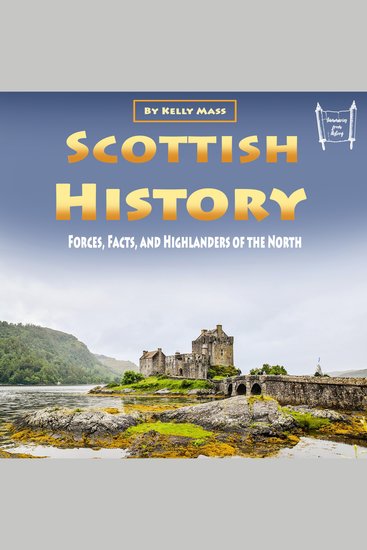 Scottish History - Forces Facts and Highlanders of the North - cover