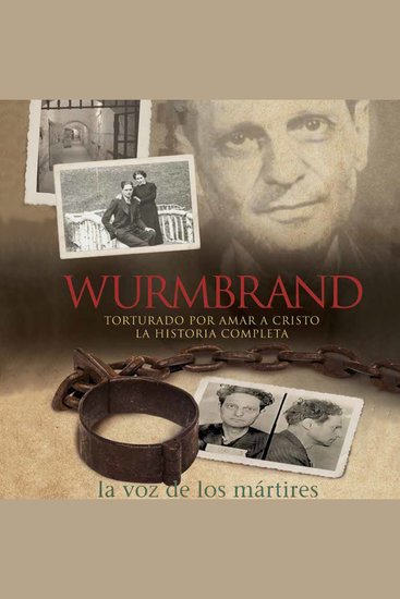 Wurmbrand - Torturado por amar a Cristo - cover