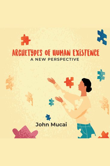 Archetypes of Human Existence - A New Perspective - cover