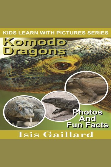 Komodo Dragons - Photos and Fun Facts for Kids - cover