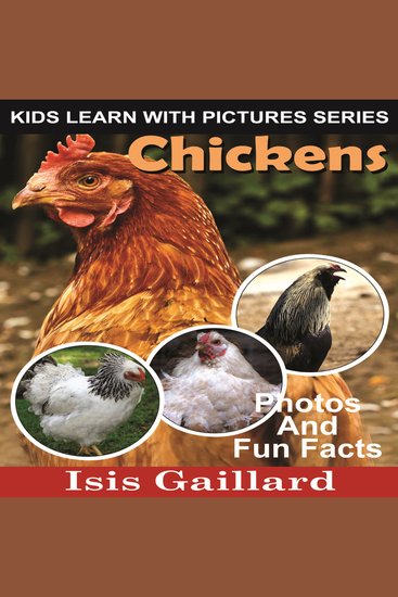 Chickens - Photos and Fun Facts for Kids - cover
