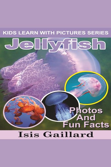 Jellyfish - Photos and Fun Facts for Kids - cover