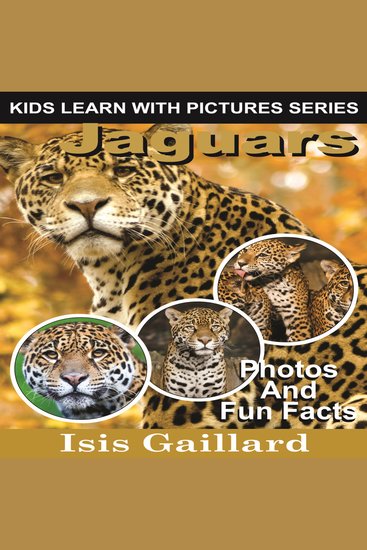 Jaguars - Photos and Fun Facts for Kids - cover