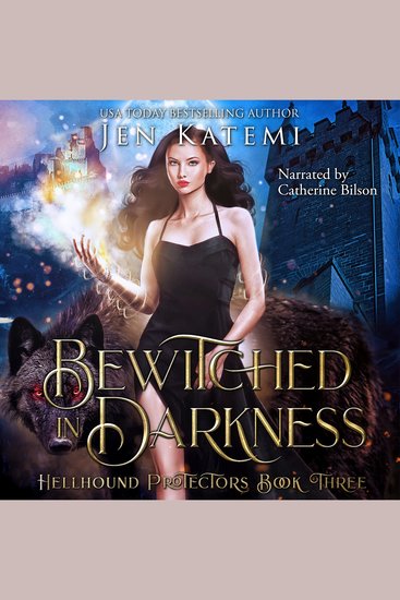 Bewitched in Darkness - A Steamy Paranormal Witches & Shifter Romance - cover