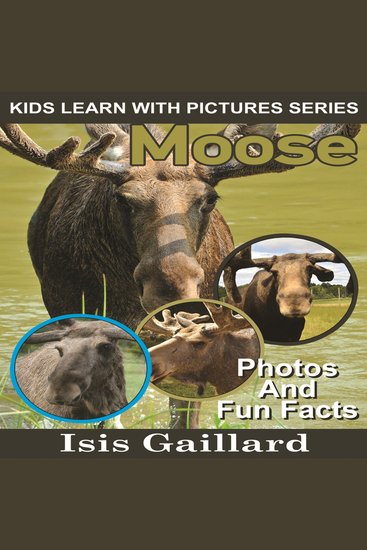 Moose - Photos and Fun Facts for Kids - cover