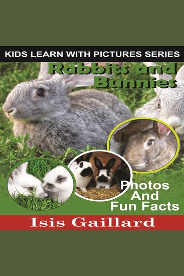 Rabbits and Bunnies - Photos and Fun Facts for Kids - cover