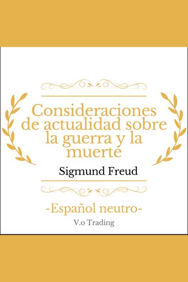 Consideraciones de actualidad sobre la guerra y la muerte - cover
