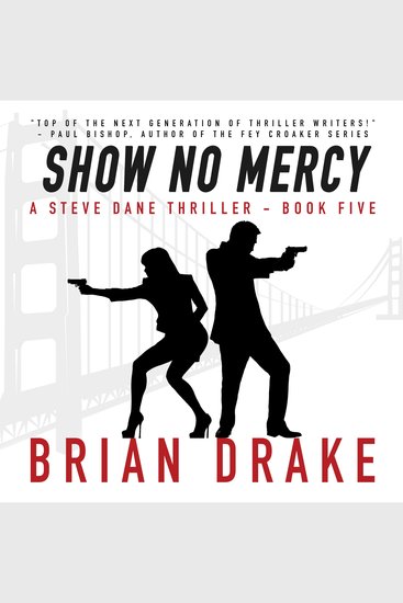 Show No Mercy (A Steve Dane Thriller Book 5) - cover