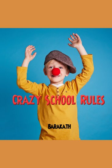 Crazy School Rules - cover