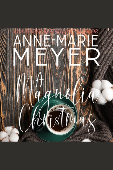 A Magnolia Christmas - A Book Club Turned Sisterhood - cover