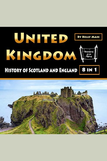 United Kingdom - History of Scotland and England - cover