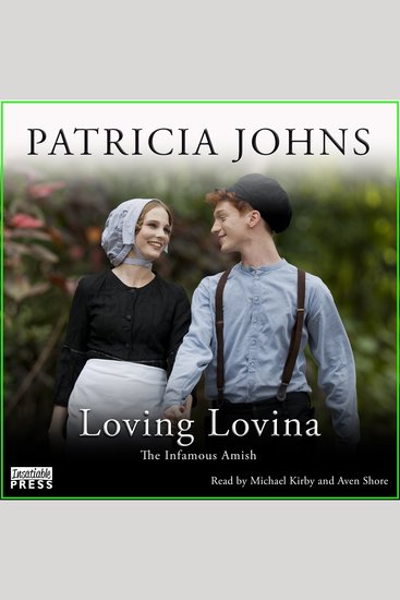 Loving Lovina - The Infamous Amish Book Three - cover