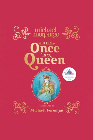 There Once is a Queen: A poetic beautifully illustrated children’s book – the perfect royal gift to commemorate the Queen - cover