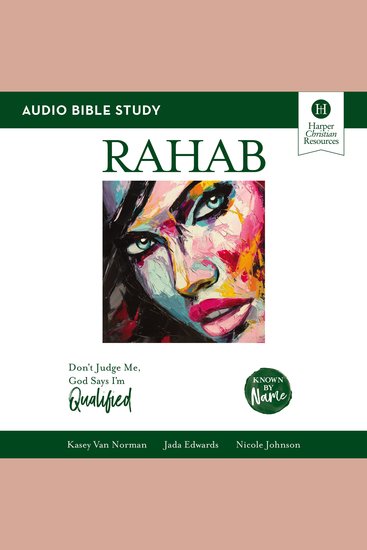 Rahab: Audio Bible Studies - Don’t Judge Me God Says I’m Qualified - cover