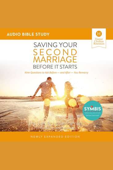 Saving Your Second Marriage Before It Starts: Audio Bible Studies - cover