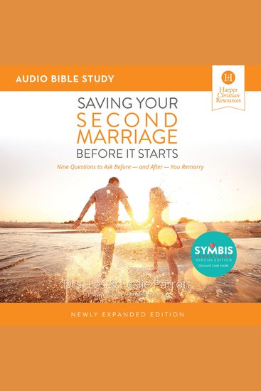 Saving Your Second Marriage Before It Starts Bible Study: Audio - cover
