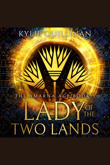 Lady of the Two Lands - The Amarna Age #5 - cover