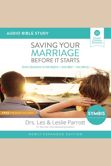 Saving Your Marriage Before It Starts Updated Bible Study: Audio - Seven Questions to Ask Before---and After---You Marry - cover