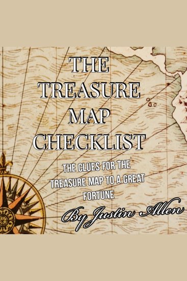The Treasure Map Checklist - The clues for the treasure map to a great fortune - cover