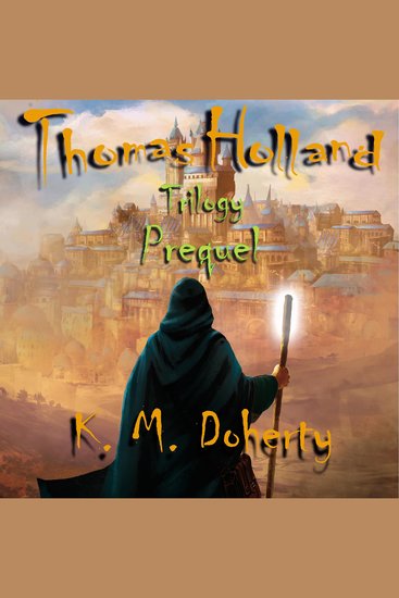 Thomas Holland Trilogy Prequel - cover