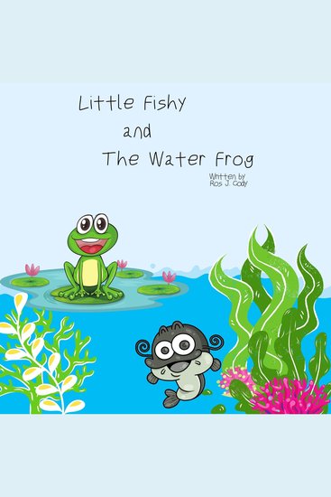 Little Fishy and the Water Frog - cover