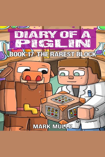 Diary of a Piglin Book 17 - The Rarest Block - cover