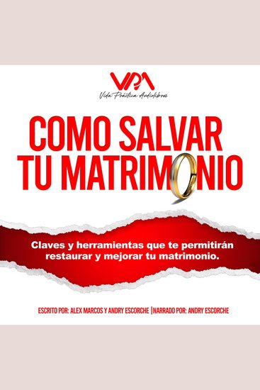 Como salvar tu matrimonio - Claves y herramientas que te permitiran restaurar y mejorar tu matrimonio - cover