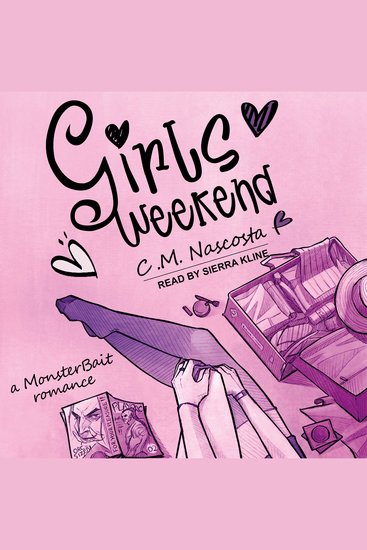 Girls Weekend - a Monster Bait Romance - cover