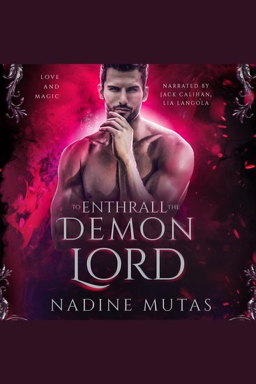 To Enthrall the Demon Lord - A Novel of Love and Magic - cover