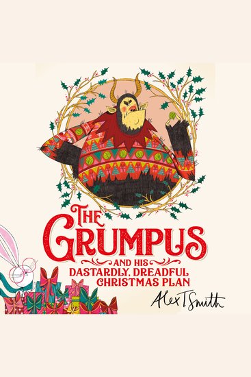 The Grumpus - And His Dastardly Dreadful Christmas Plan - cover