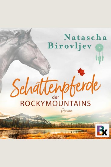 Schattenpferde der Rocky Mountains - cover