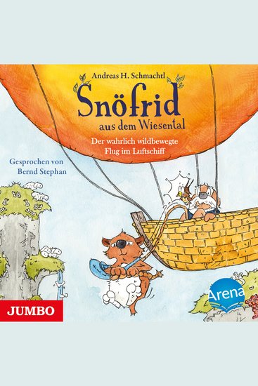 Snöfrid aus dem Wiesental Der wahrlich wildbewegte Flug im Luftschiff - cover