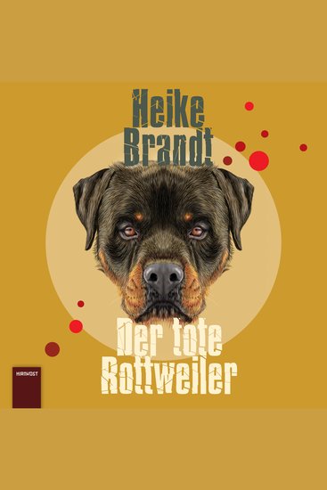 Der tote Rottweiler - cover