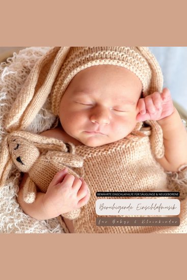 Beruhigende Einschlafmusik für Babys & Kleinkinder - Bewährte Einschlafhilfe für Säuglinge und Neugeborene - cover