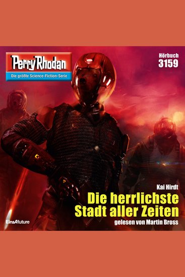 Perry Rhodan 3159: Die herrlichste Stadt aller Zeiten - Perry Rhodan-Zyklus "Chaotarchen" - cover