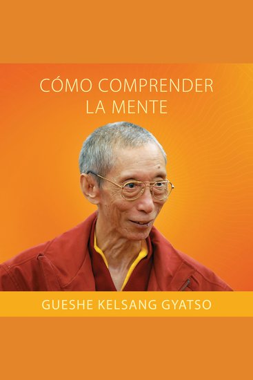 Cómo comprender la mente - La naturaleza y el poder de la mente - cover